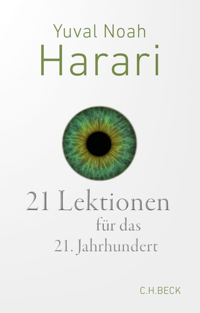 21 Lektionen für das 21. Jahrhundert (Yuval Noah Harari)