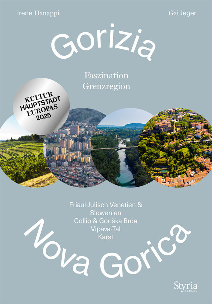 Gorizia - Nova Gorica (Irene Hanappi)