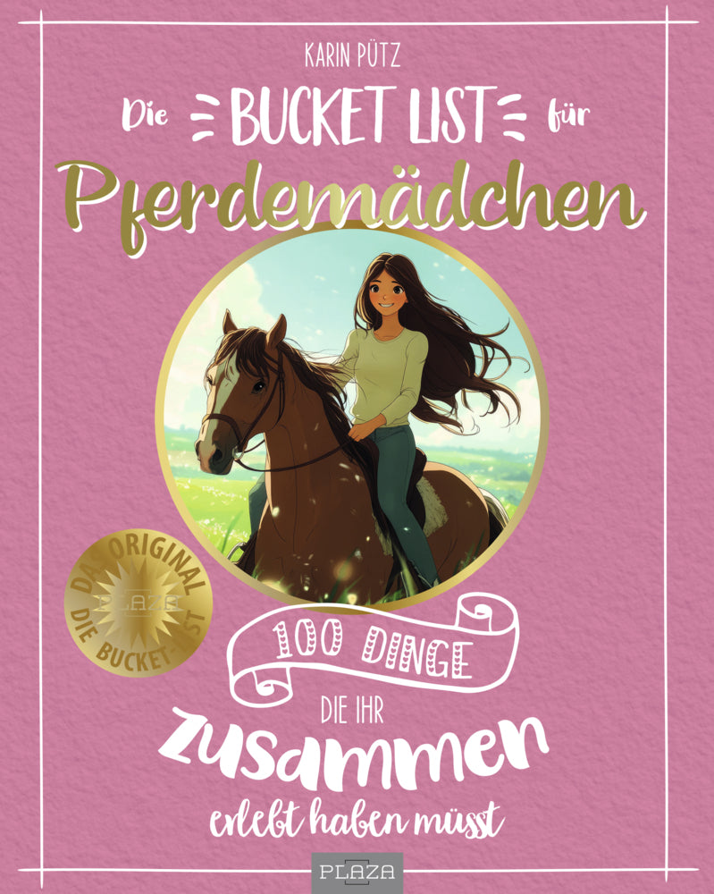 Die Bucket List für Pferdemädchen (Karin Pütz)