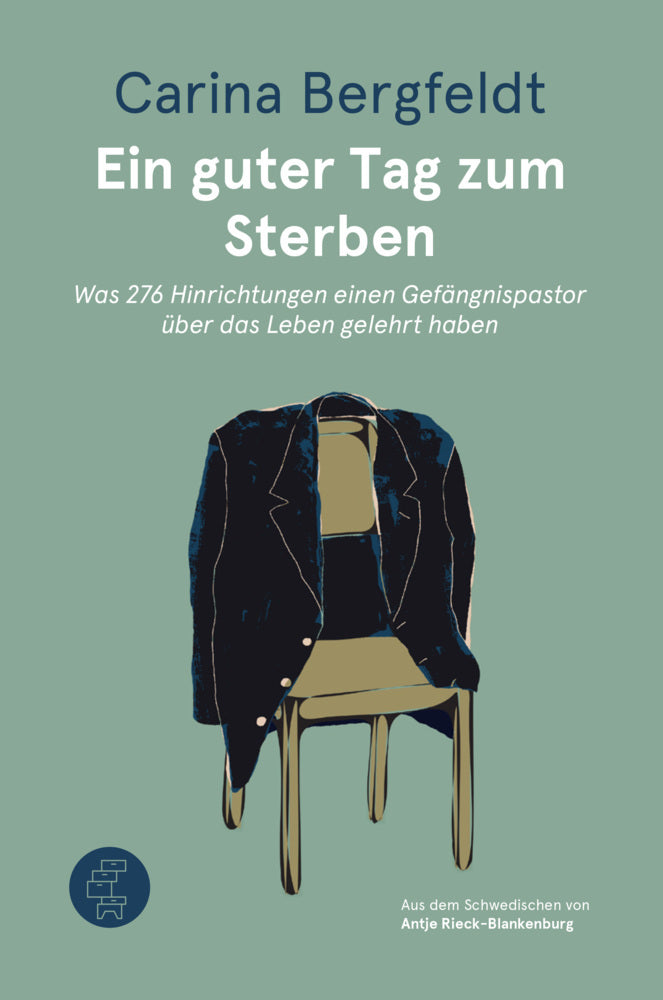 Ein guter Tag zum Sterben (Carina Bergfeldt)