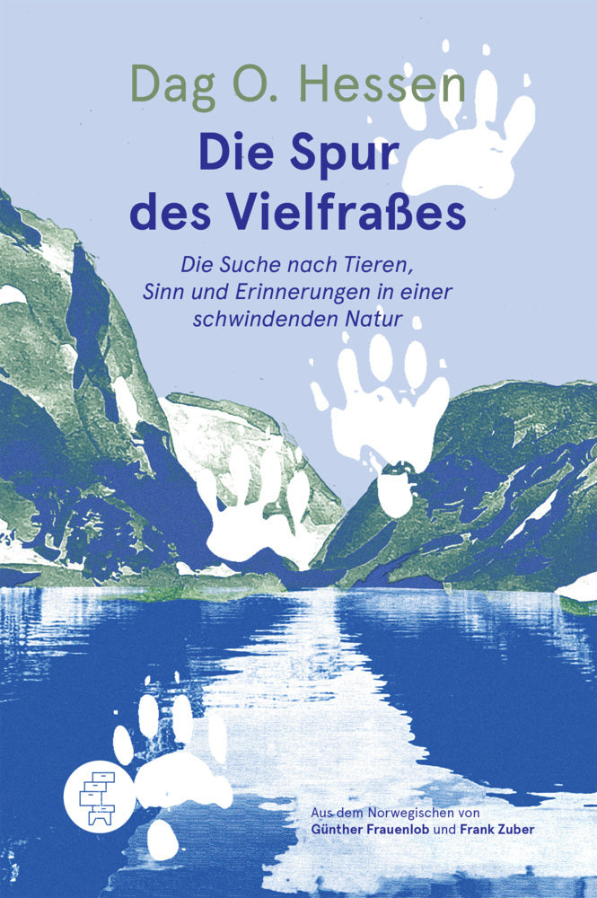 Die Spur des Vielfraßes (Dag O. Hessen)