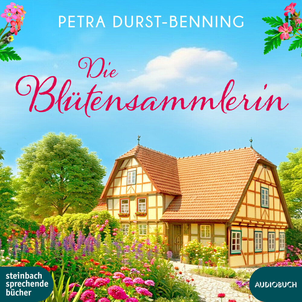 Die Blütensammlerin, 2 Audio-CD, MP3 (Petra Durst-Benning)