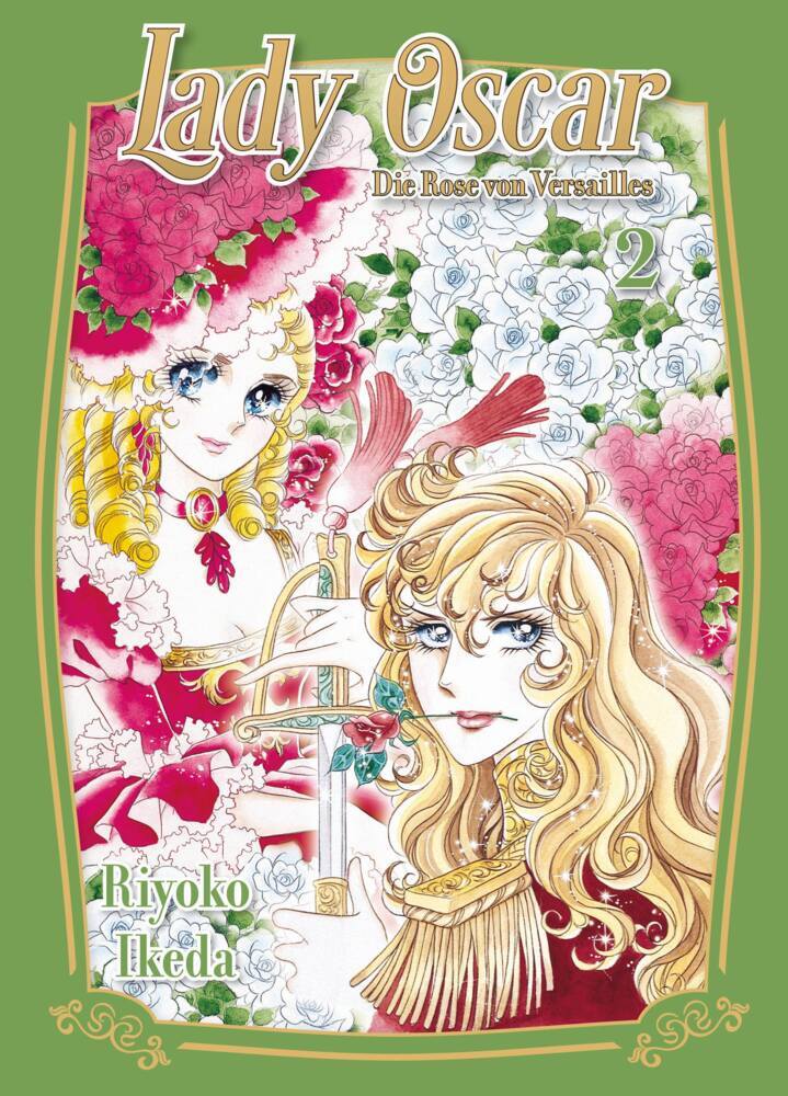 Lady Oscar: Die Rose von Versailles 02 (Riyoko Ikeda)