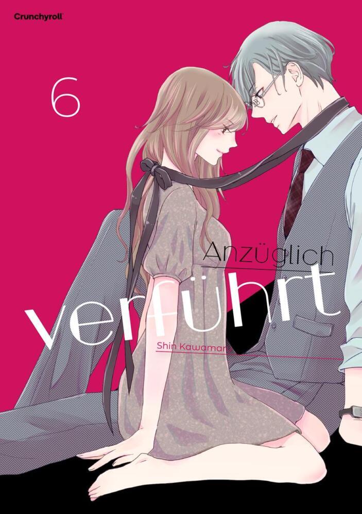 Anzüglich verführt - Band 6 (Shin Kawamaru)