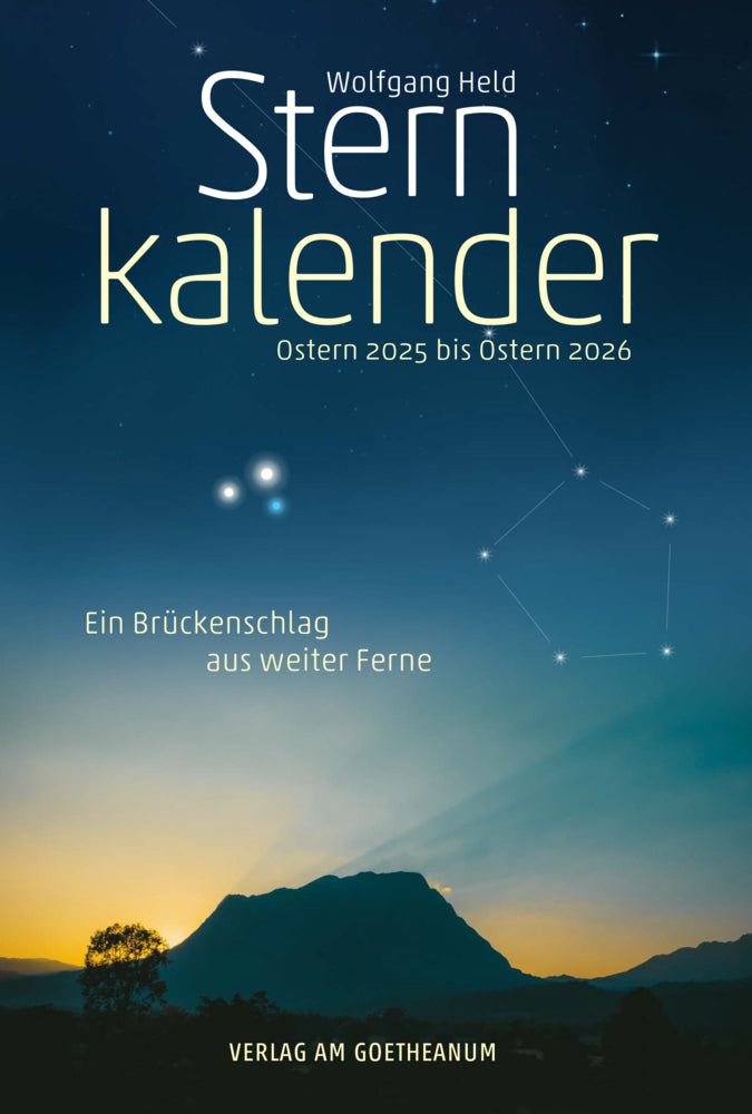 Sternkalender Ostern 2025 bis Ostern 2026 (Wolfgang Held)