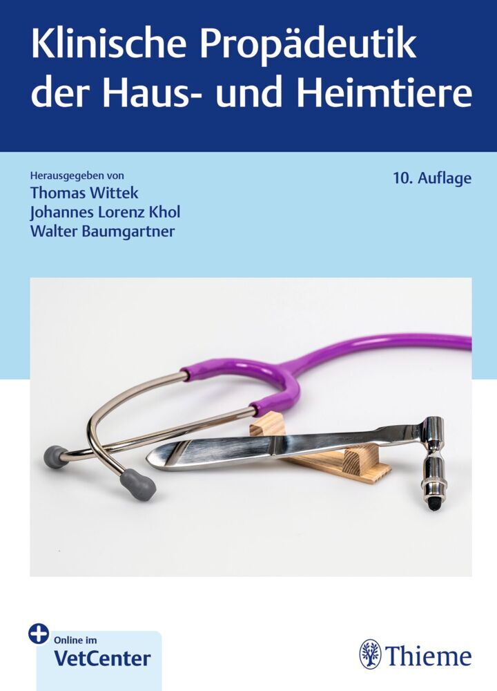 Klinische Propädeutik der Haus- und Heimtiere (Thomas Wittek)