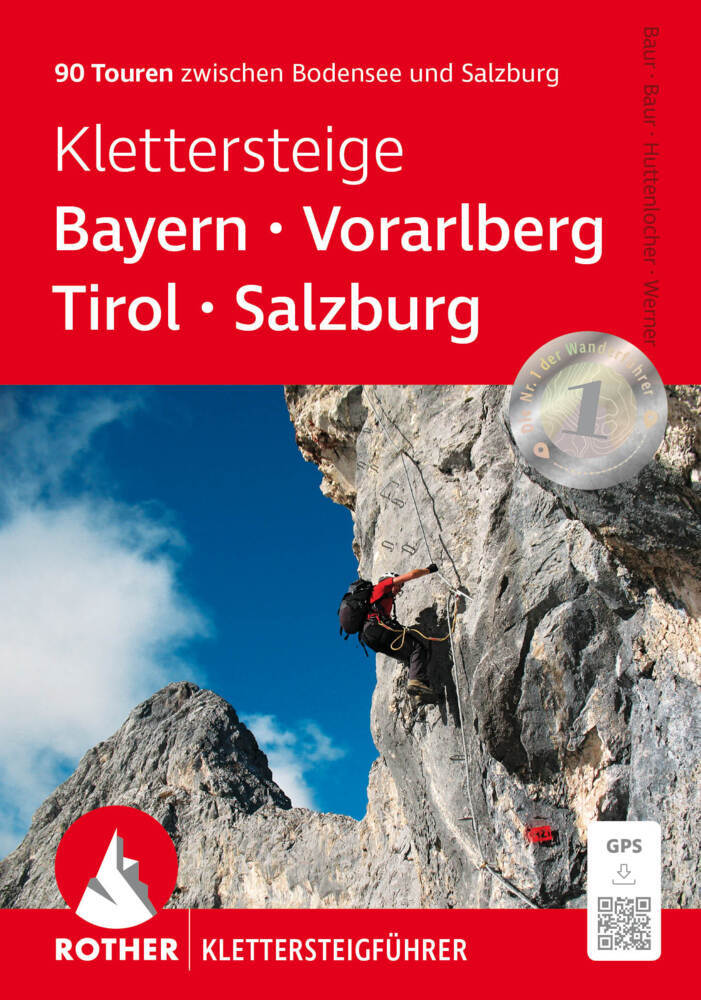 Klettersteige Bayern - Vorarlberg - Tirol - Salzburg (Paul Werner)