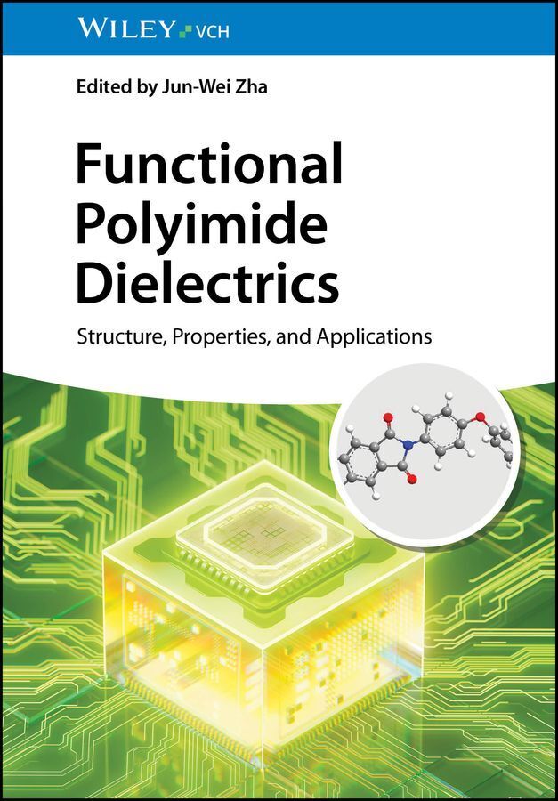 Functional Polyimide Dielectrics (Jun-Wei Zha)