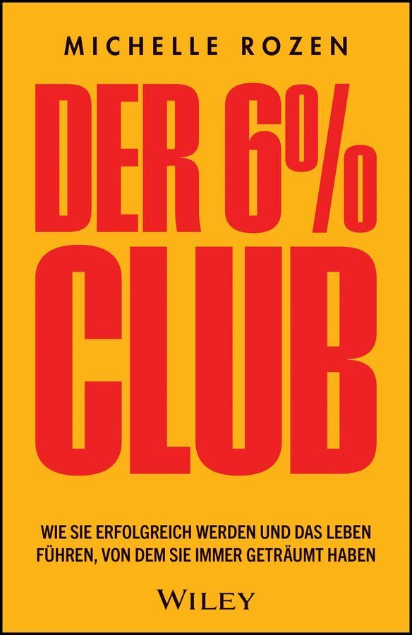 Der 6 % Club (Michelle Rozen)