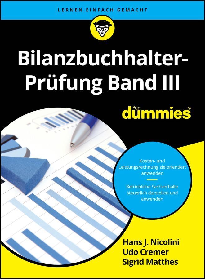 Bilanzbuchhalter-Prüfung Band III für Dummies (Hans Nicolini)
