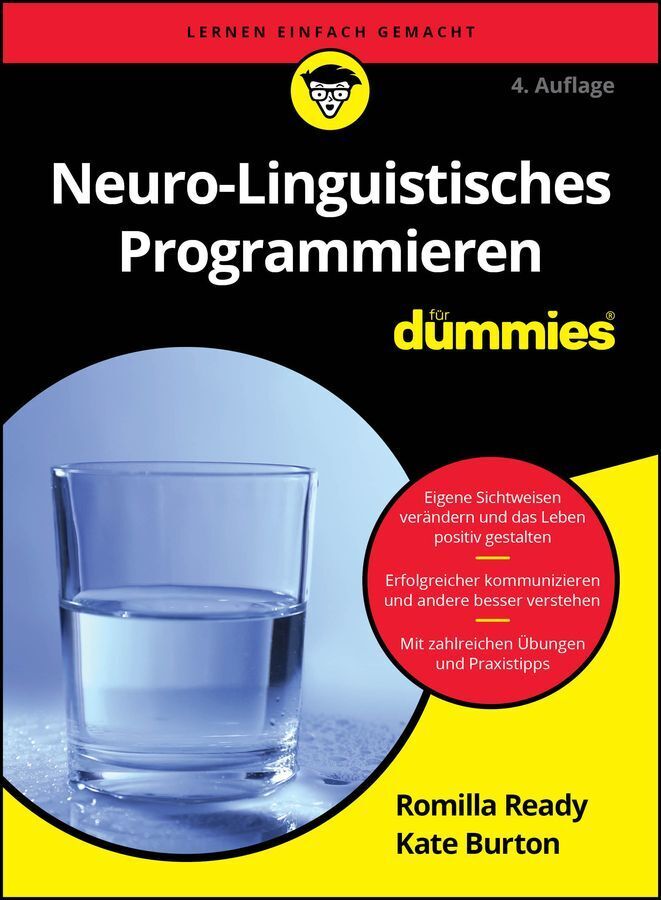 Neuro-Linguistisches Programmieren für Dummies (Romilla Ready)