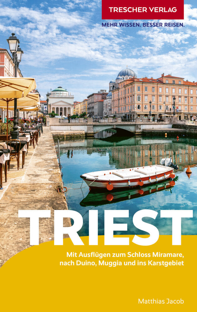 TRESCHER Reiseführer Triest (Matthias Jacob)