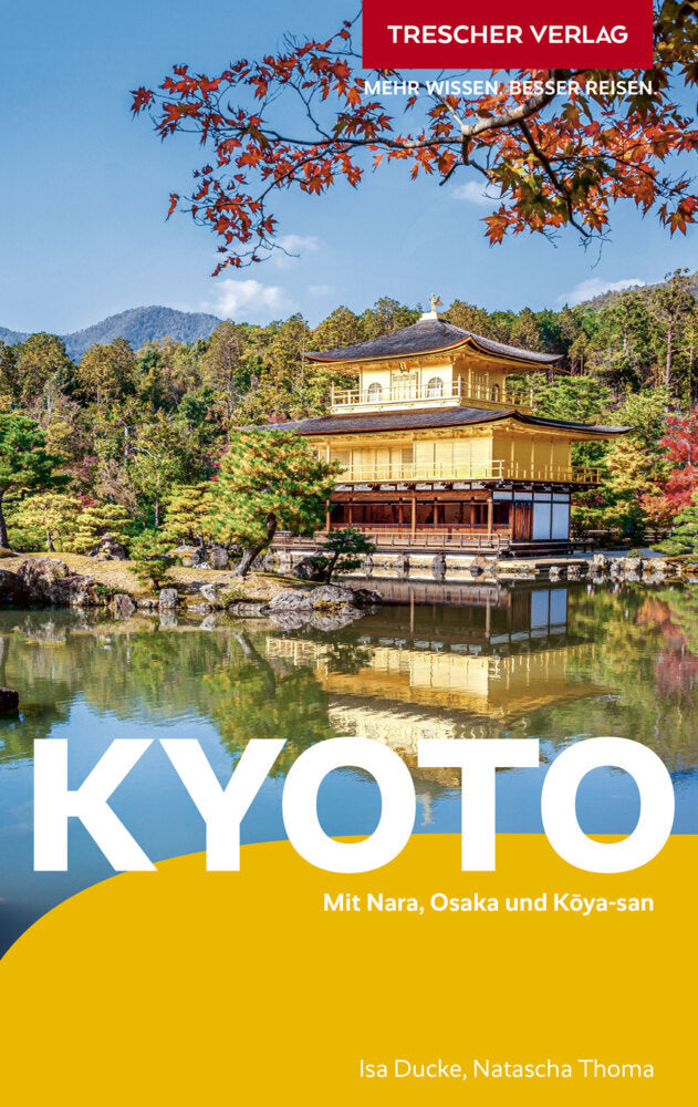 TRESCHER Reiseführer Kyoto (Isa Ducke)