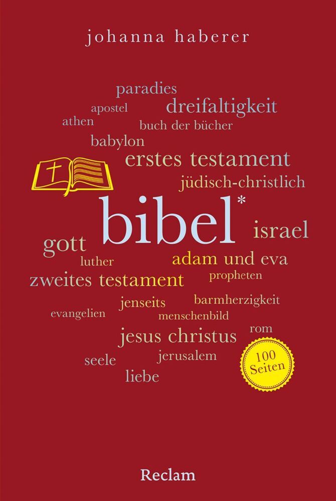 Bibel. 100 Seiten (Johanna Haberer)