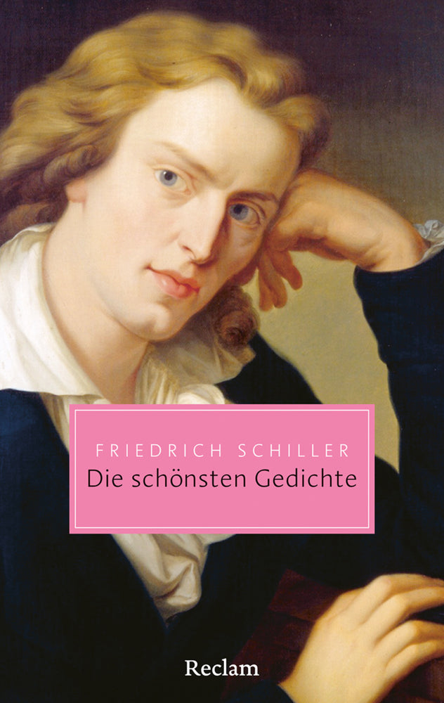 Die schönsten Gedichte (Friedrich Schiller)
