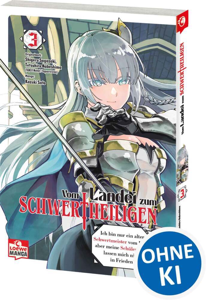 Vom Landei zum Schwertheiligen - Ich bin nur ein alter Schwertmeister vom Land, aber meine Schülerinnen lassen mich nicht in Frieden! 03 (Shigeru Sagazaki)