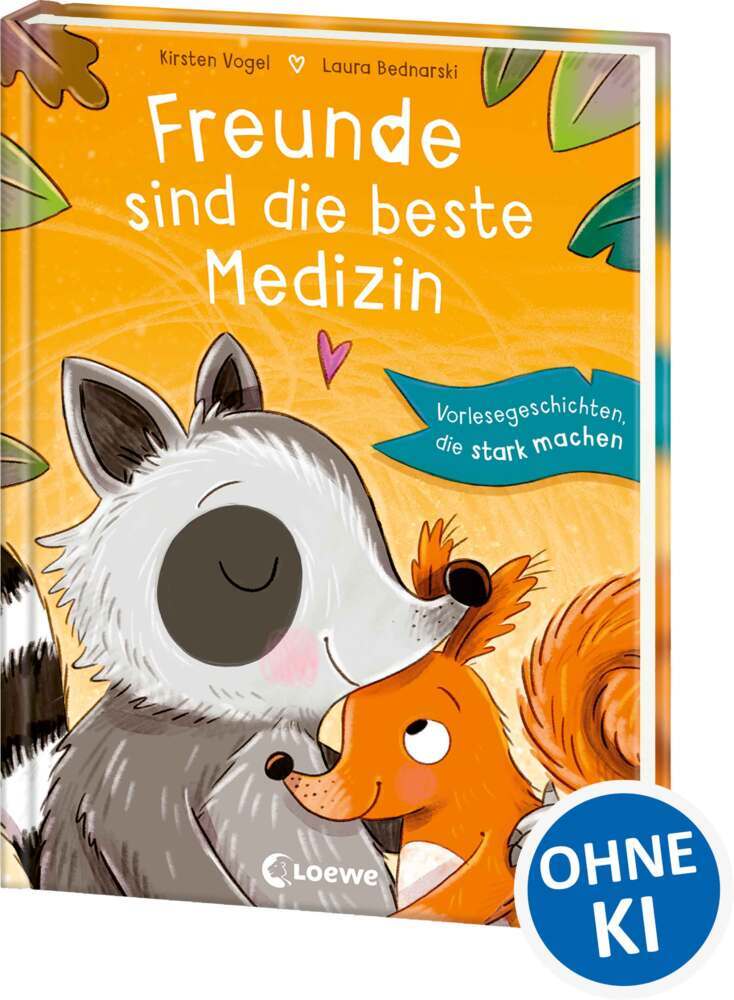 Freunde sind die beste Medizin (Kirsten Vogel)