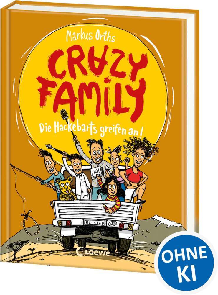 Crazy Family (Band 3) - Die Hackebarts greifen an! (Markus Orths)