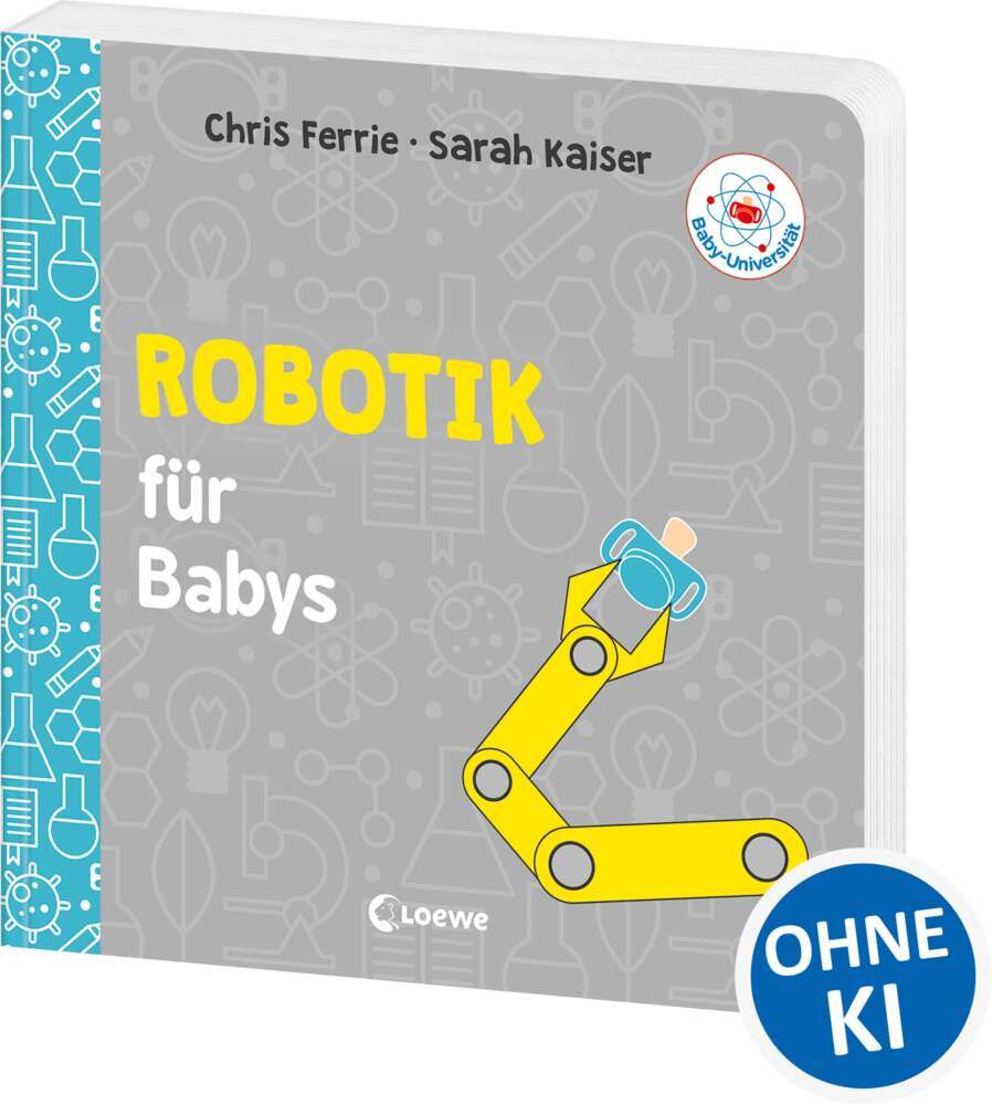 Baby-Universität - Robotik für Babys (Chris Ferrie)