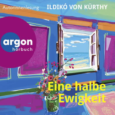 Eine halbe Ewigkeit, 2 Audio-CD, 2 MP3 (Ildikó Von Kürthy)