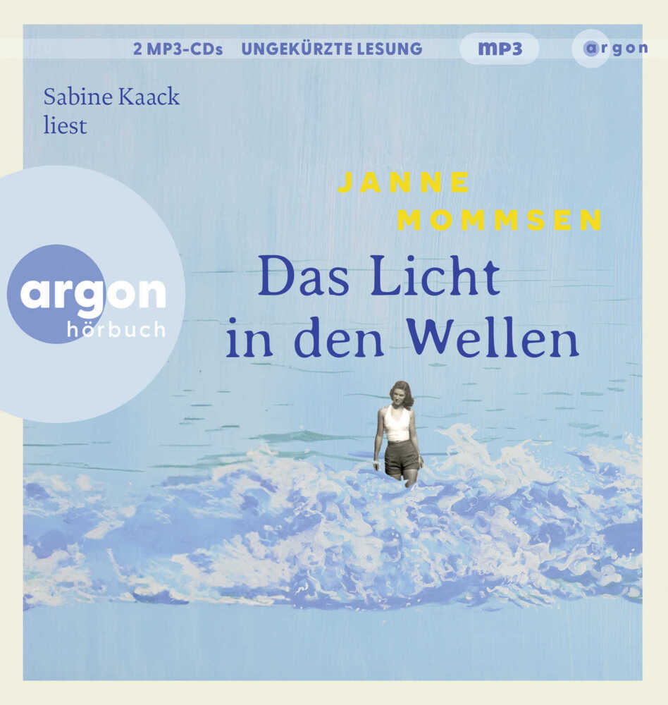 Das Licht in den Wellen, 2 Audio-CD, 2 MP3 (Janne Mommsen)