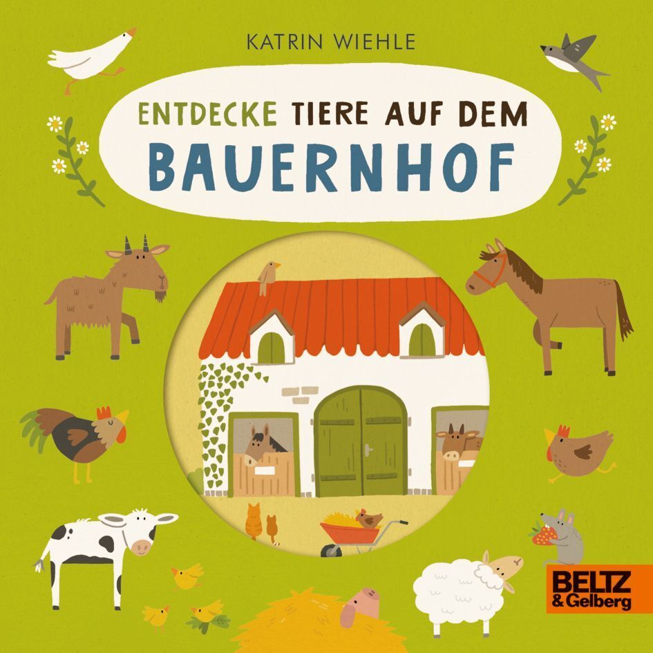 Entdecke Tiere auf dem Bauernhof (Katrin Wiehle)