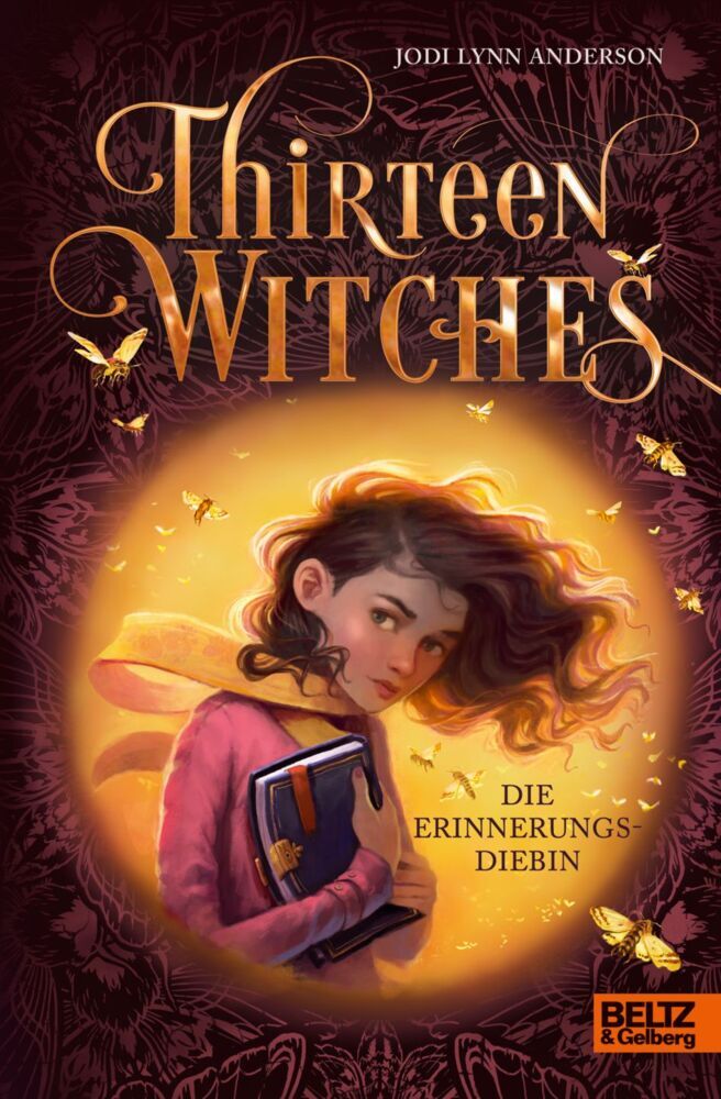 Thirteen Witches - Die Erinnerungsdiebin (Jodi Lynn Anderson)