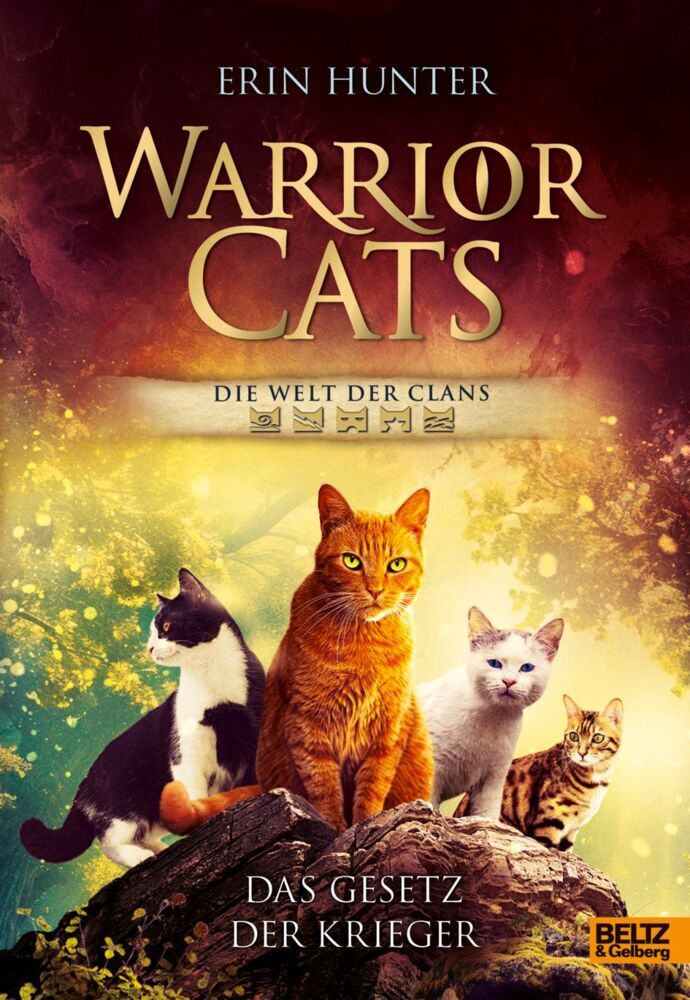 Warrior Cats - Die Welt der Clans. Das Gesetz der Krieger (Erin Hunter)