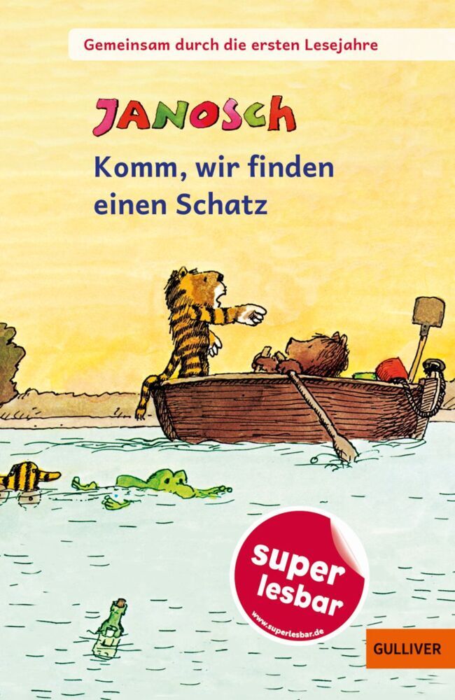 Gemeinsam durch die ersten Lesejahre. Komm, wir finden einen Schatz (Janosch)