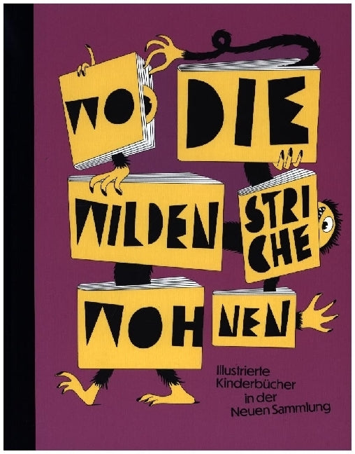 Wo die wilden Striche wohnen (Angelika Nollert)