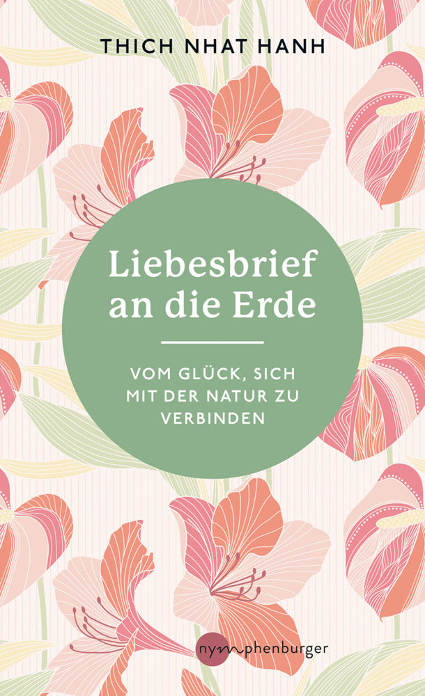 Liebesbrief an die Erde (Thich Nhat Hanh)