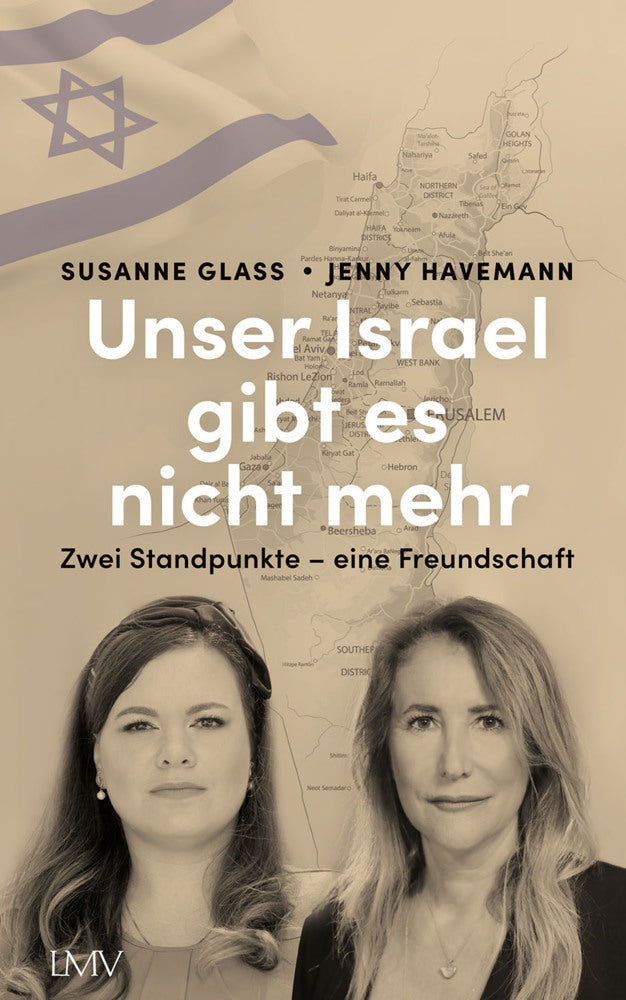 Unser Israel gibt es nicht mehr (Susanne Glass)