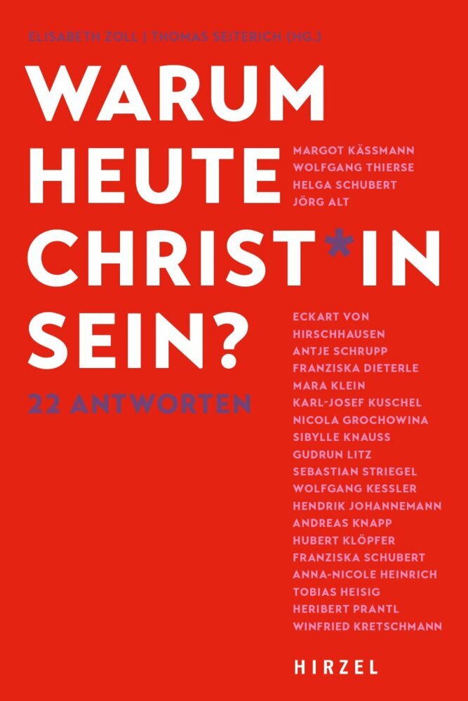 Warum heute Christ*in sein? (Elisabeth Zoll)