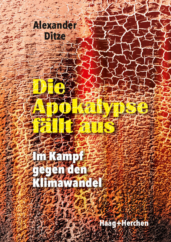 Die Apokalypse fällt aus (Alexander Ditze)