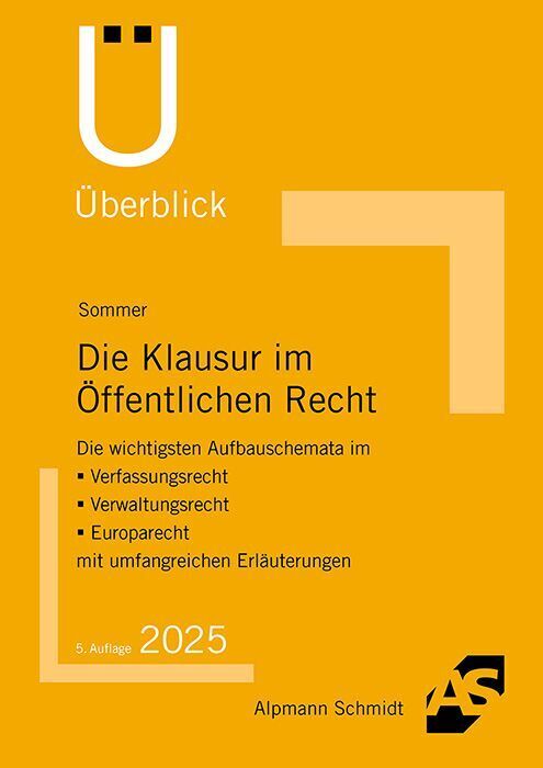 Die Klausur im Öffentlichen Recht (Christian Sommer)