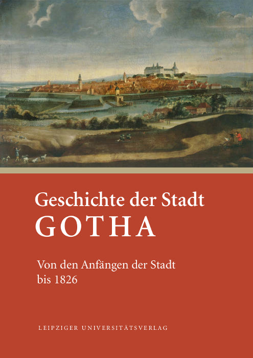 Geschichte der Stadt Gotha (Alexander Krünes)