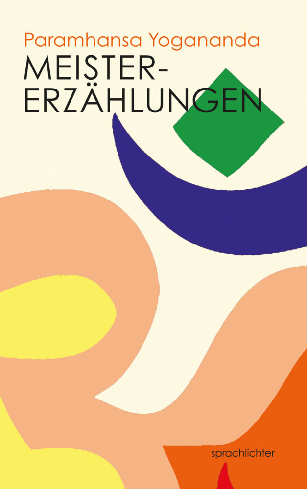 Meistererzählungen (Paramahansa Yogananda)