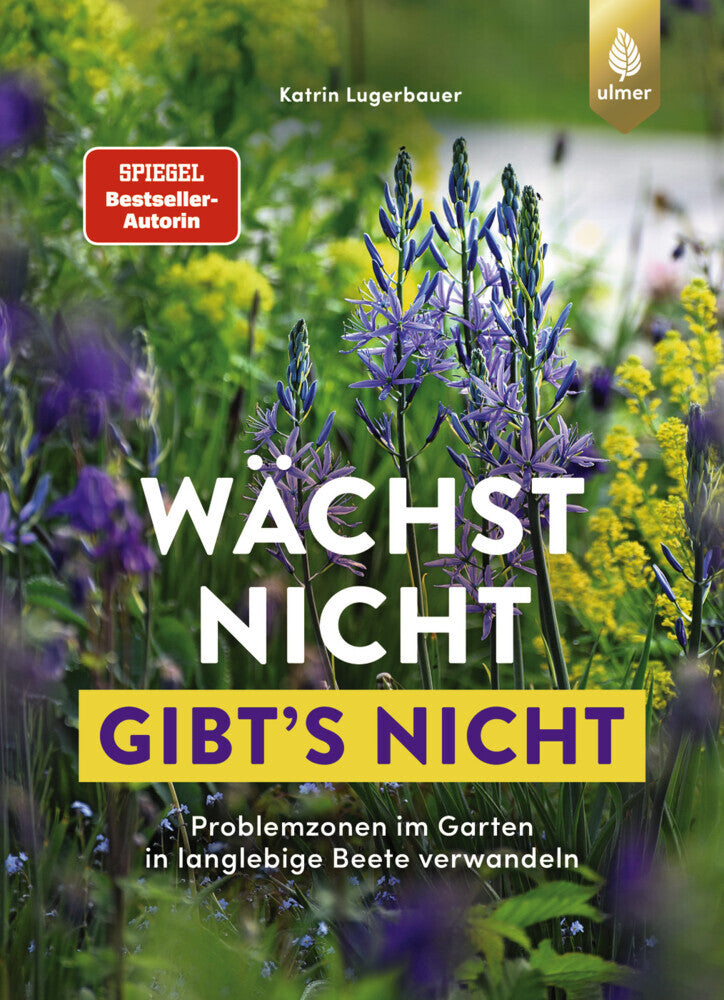 Wächst nicht gibt's nicht (Katrin Lugerbauer)