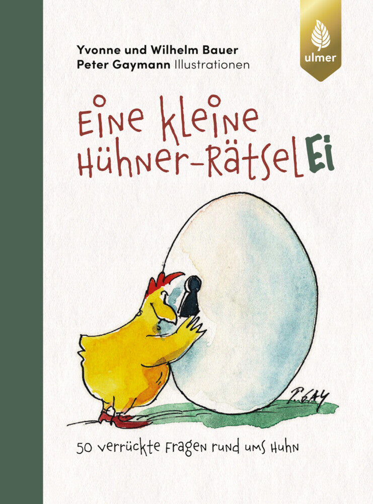 Eine kleine Hühner-RätselEI (Wilhelm Bauer)