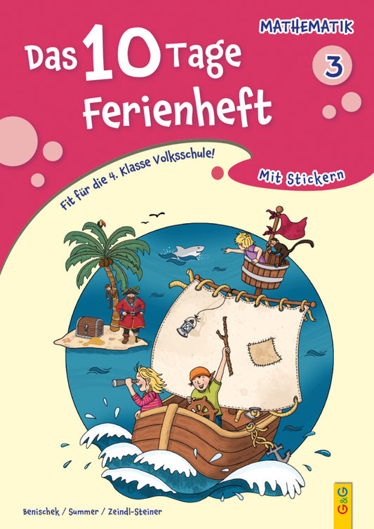Das 10 Tage Ferienheft Mathematik 3 (Isabella  Bed. Ma Benischek)