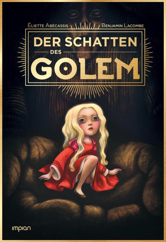 Der Schatten des Golem (Benjamin Lacombe)