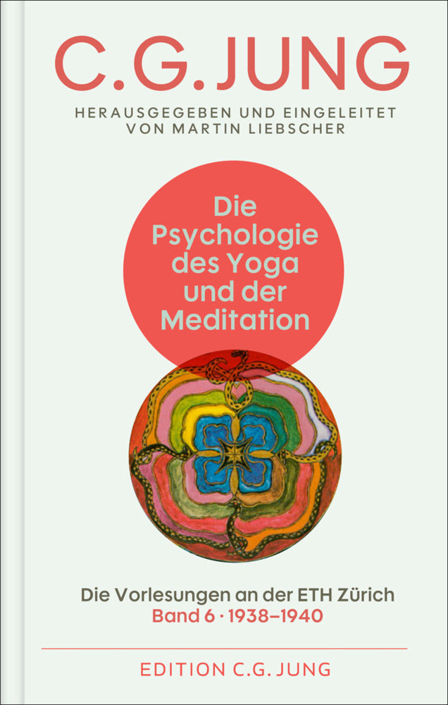 Die Psychologie des Yoga und der Meditation (C. G. Jung)