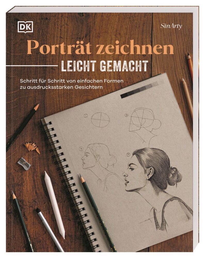 Porträt zeichnen leicht gemacht (Satyajit Sinari)