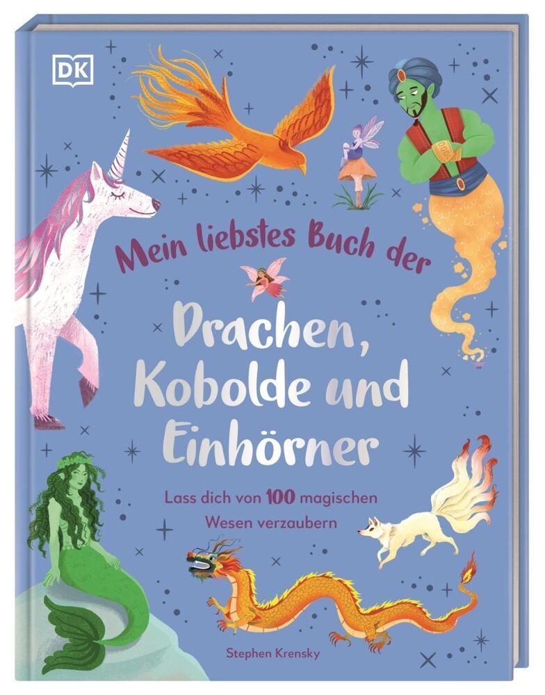 Mein liebstes Buch der Drachen, Kobolde und Einhörner (Stephen Krensky)