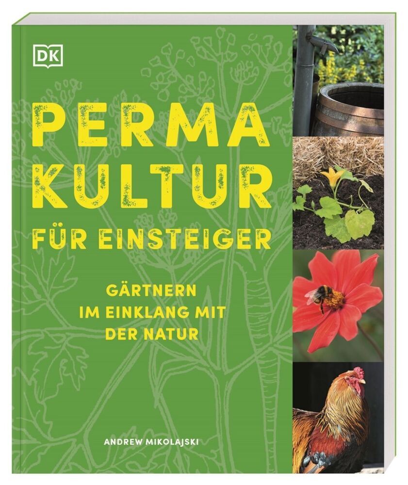 Permakultur für Einsteiger (Andrew Mikolajski)