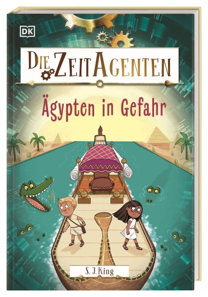 Die Zeit-Agenten 4. Ägypten in Gefahr (S. J. King)