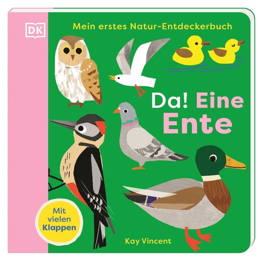 Mein erstes Natur-Entdeckerbuch. Da! Eine Ente (Dk Verlag - Kids)