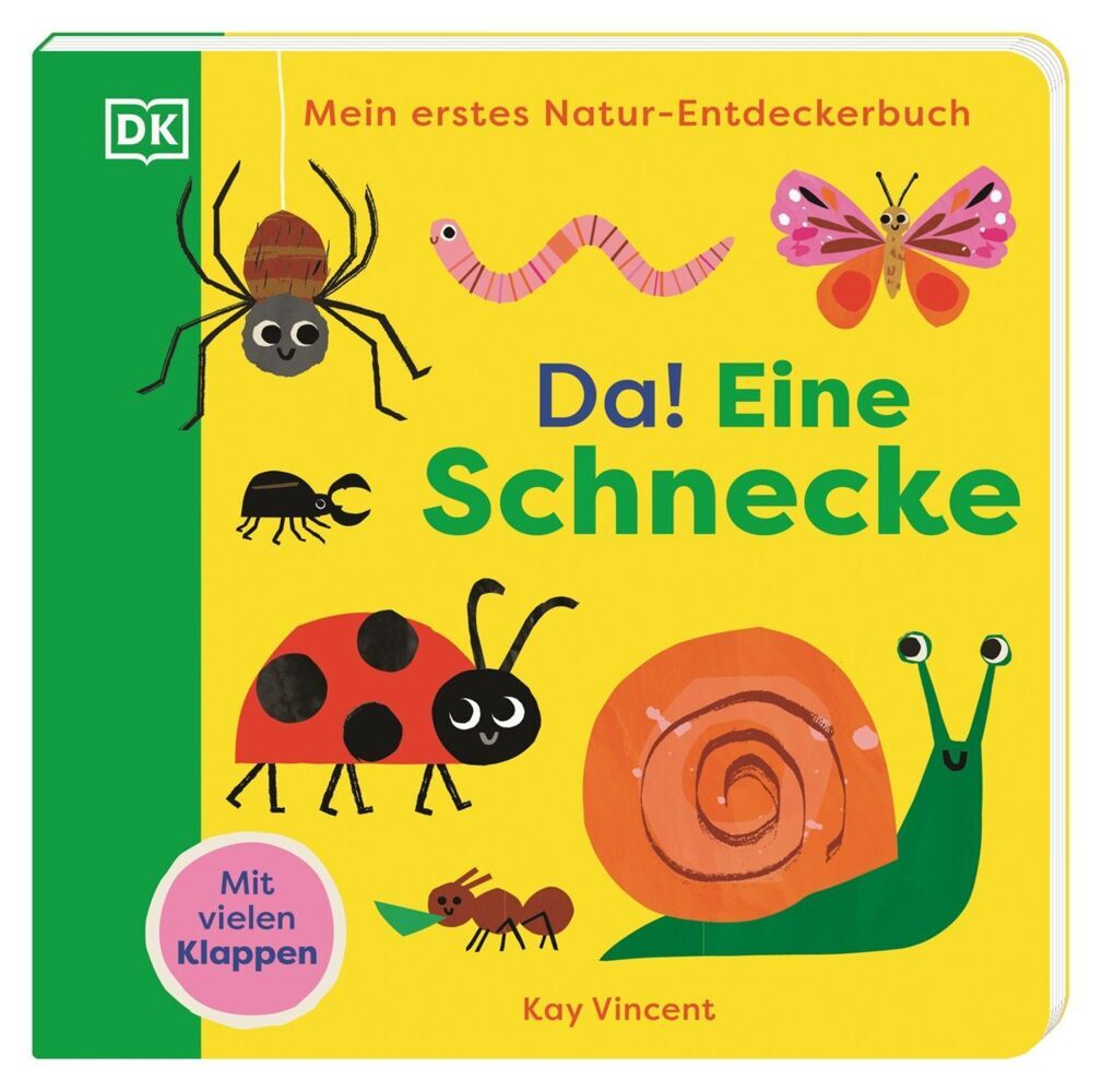 Mein erstes Natur-Entdeckerbuch. Da! Eine Schnecke (Dk Verlag - Kids)