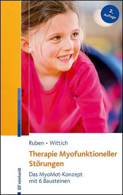 Therapie Myofunktioneller Störungen (Laura Ruben)