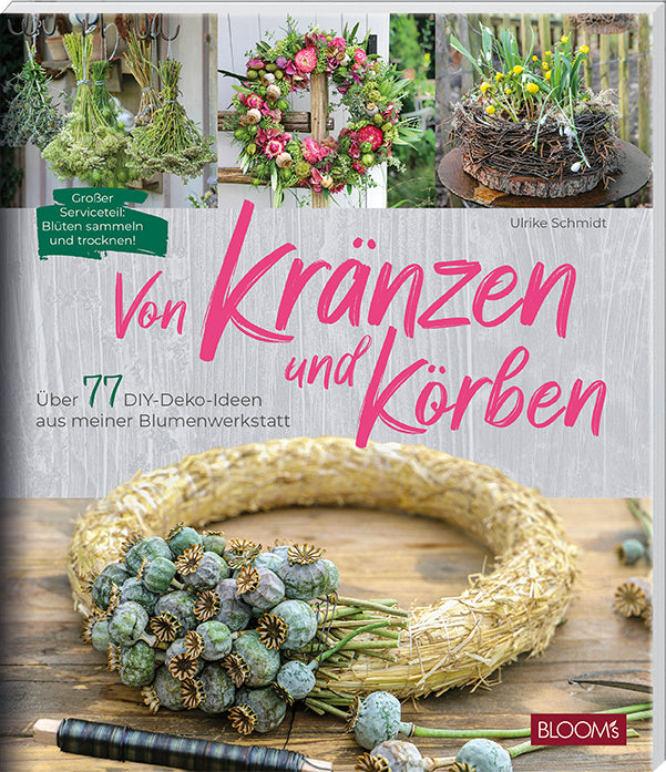 Von Kränzen und Körben (Ulrike Schmidt)